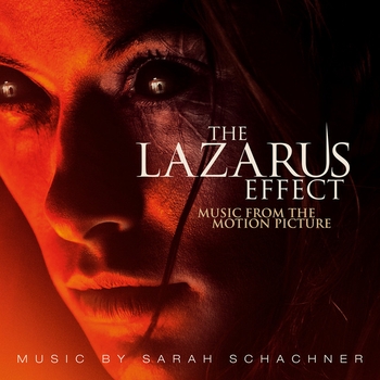 Альбом The Lazarus Effect (Score) Sarah Schachner