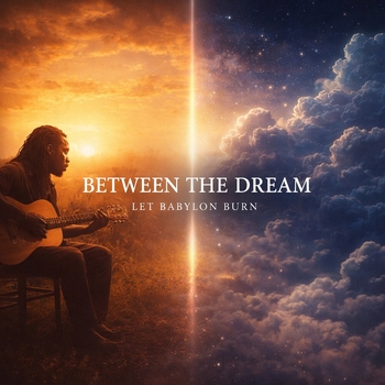 Let Babylon Burn - Between the Dream