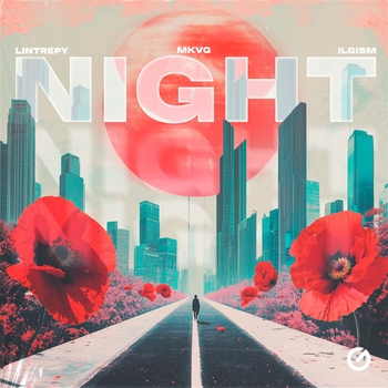 Lintrepy, MKVG, ILGISM - Night