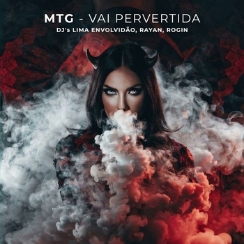 MC Gw, Mc Lysa, MC DU RED, DJ Rogin, Mc Theuzyn, Dj Rayan - Vai pervertida