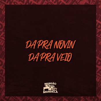 MC Gw, DJ Paulo Mix - Da pra Novin da pra Veio