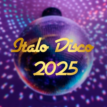 Альбом Italo Disco 2025 Umar Keyn, DNDM, Dova Music, Zakirovec, YAKHAN, JamBeats