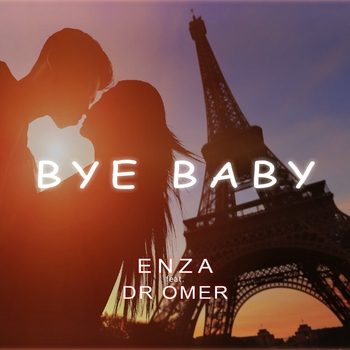 ENZA, Dr Omer - Bye Baby