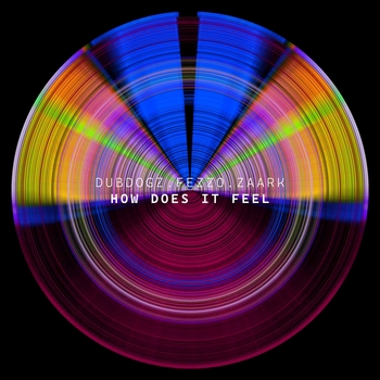 Dubdogz, FEZZO, ZAARK - How Does It Feel