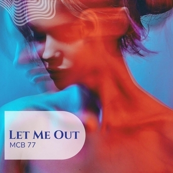 MCB 77 - Let Me Out