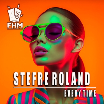 Альбом Every Time Stefre Roland