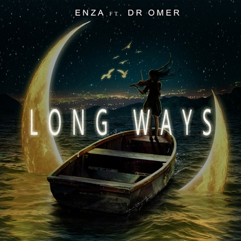 ENZA, Dr Omer - Long Ways