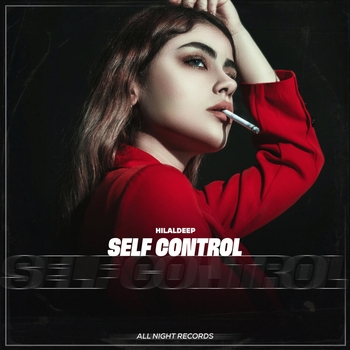 Hilaldeep - Self Control