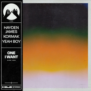 Hayden James, Kormak, Yeah Boy - One I Want