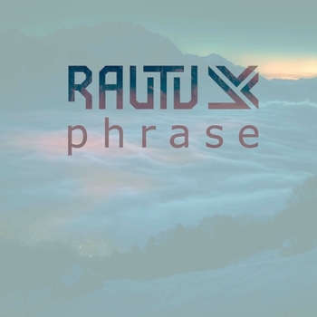 Rautu - phrase