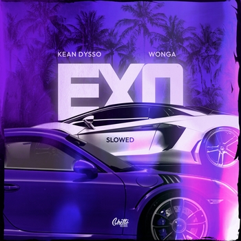 KEAN DYSSO, Wonga - Exo