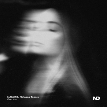 NALYRO, Natassa Tsonis - Over You