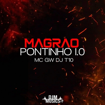 MC Gw, DJ T10 - Magrão Pontinho 1.0