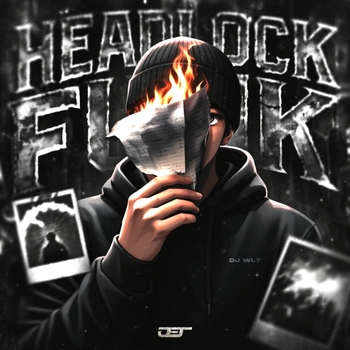 DJ WL7 - HEADLOCK FUNK