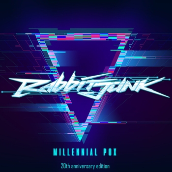 Rabbit Junk - Millennial Pox