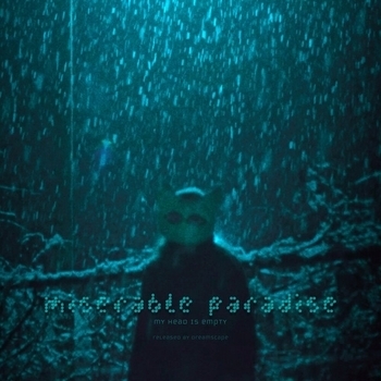 My head is empty - miserable paradise