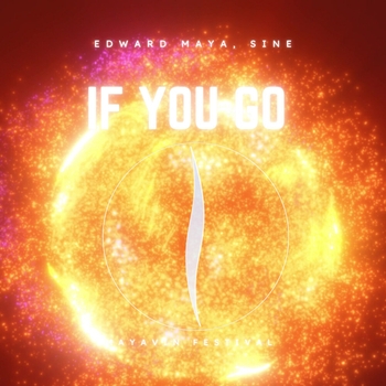 Альбом If You Go (Mayavin Festival) Edward Maya, Sine