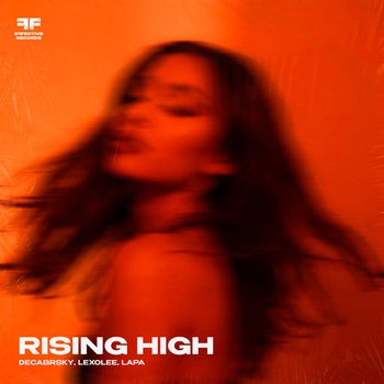 Decabrsky, Lexolee, LAPA - Rising High