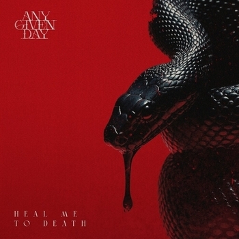 Any Given Day - Heal Me To Death