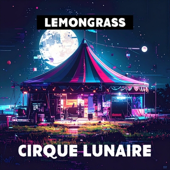 Альбом Cirque Lunaire Lemongrass