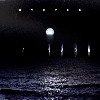 Hvzvrd - LA NADA