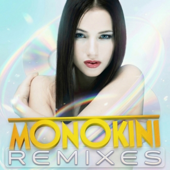 Альбом REMIXES MONOKINI