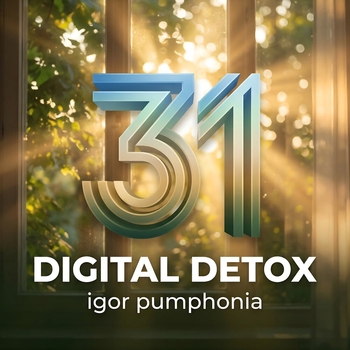 Альбом Digital Detox 31 Igor Pumphonia