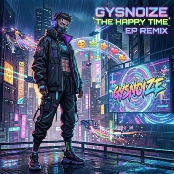 Gysnoize, Ihor Maystruk - The Happy Time