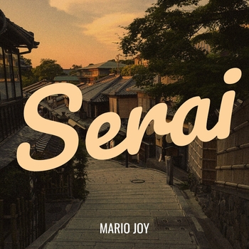 Mario Joy - Serai