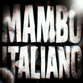 Альбом MAMBO ITALIANO HARDTEKK CREEPYMANE, OUTWANE, DJ TRAPEIA