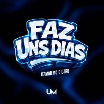 Itamar Mc, Djrb - FAZ UNS DIAS