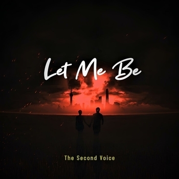 The Second Voice - Let me be