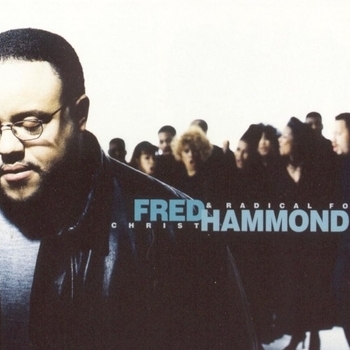 Fred Hammond - Glory To Glory To Glory