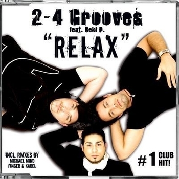 2-4 Grooves feat. Reki D. - RELAX (MICHAEL MIND CLUB REMIX)