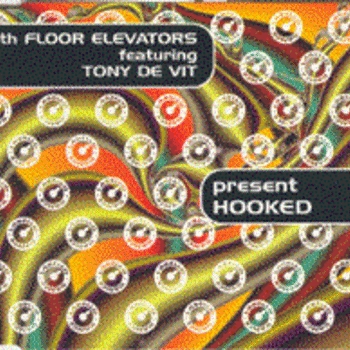 99th Floor Elevators - Hooked (Od404 Edit)
