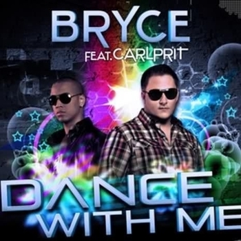Bryce feat. Carlprit - Dance with me