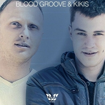Blood Groove & Kikis - Give It To Me (Original Mix)