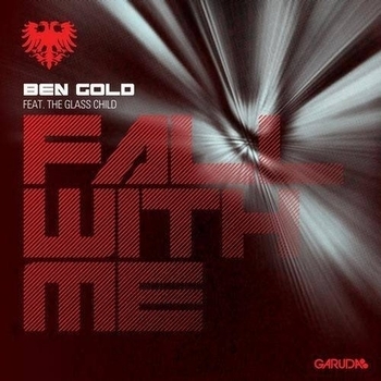 Ben Gold feat. The Glass Child - Fall With Me (Solis & Sean Truby Bootleg)