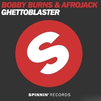 Bobby Burns & Afrojack - Real High