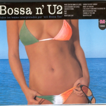 Bossa N' U2 - With Or Without You