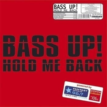 Bass Up! - Hold Me Back (Midnight Project Remix)
