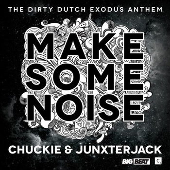 Chuckie & Junxterjack Vs TJR - Make Some Noise For Ode To Oi (The Kovacs Brothers Get the Crowd Going Mashup Remix)