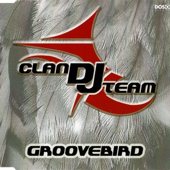 Clan DJ Team - The Groove Has Changed (org mix)