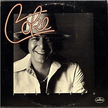 Coke Escovedo - If I Ever Loose This Heaven