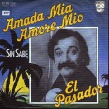 El Pasador - Amada Mio, Amore Mio