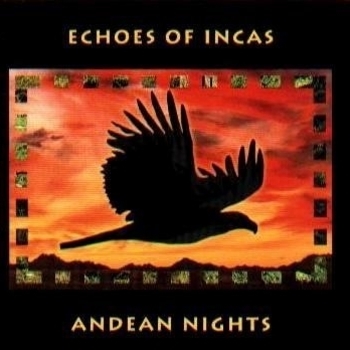 Echoes of Incas - Mujer Gitana (Gypsy Woman)