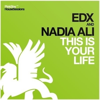 EDX & Nadia Ali - This Is Your Life (Original Vocal Mix)