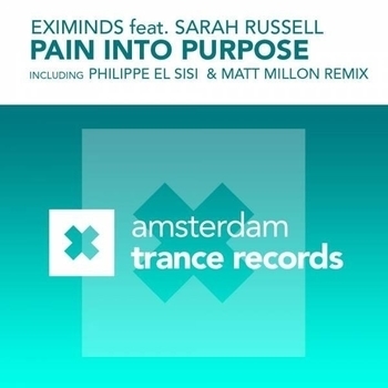 Eximinds feat. Sarah Russell - Pain Into Purpose (Philippe El Sisi remix)