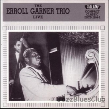 Erroll Garner Trio - Fine And Dandy