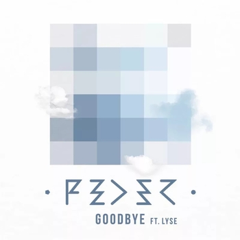 Feder Feat Lyse - Goodbye (DJ Antonio Remix)